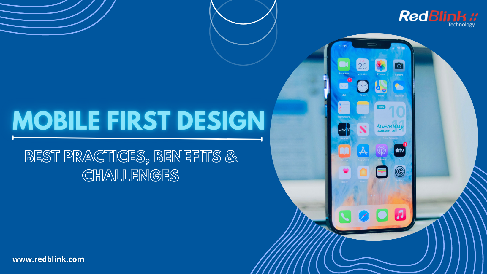 Mobile First Design- best practices, benefits & Challenges