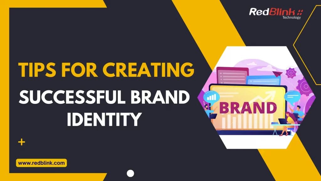Successful Brand Identity Tips