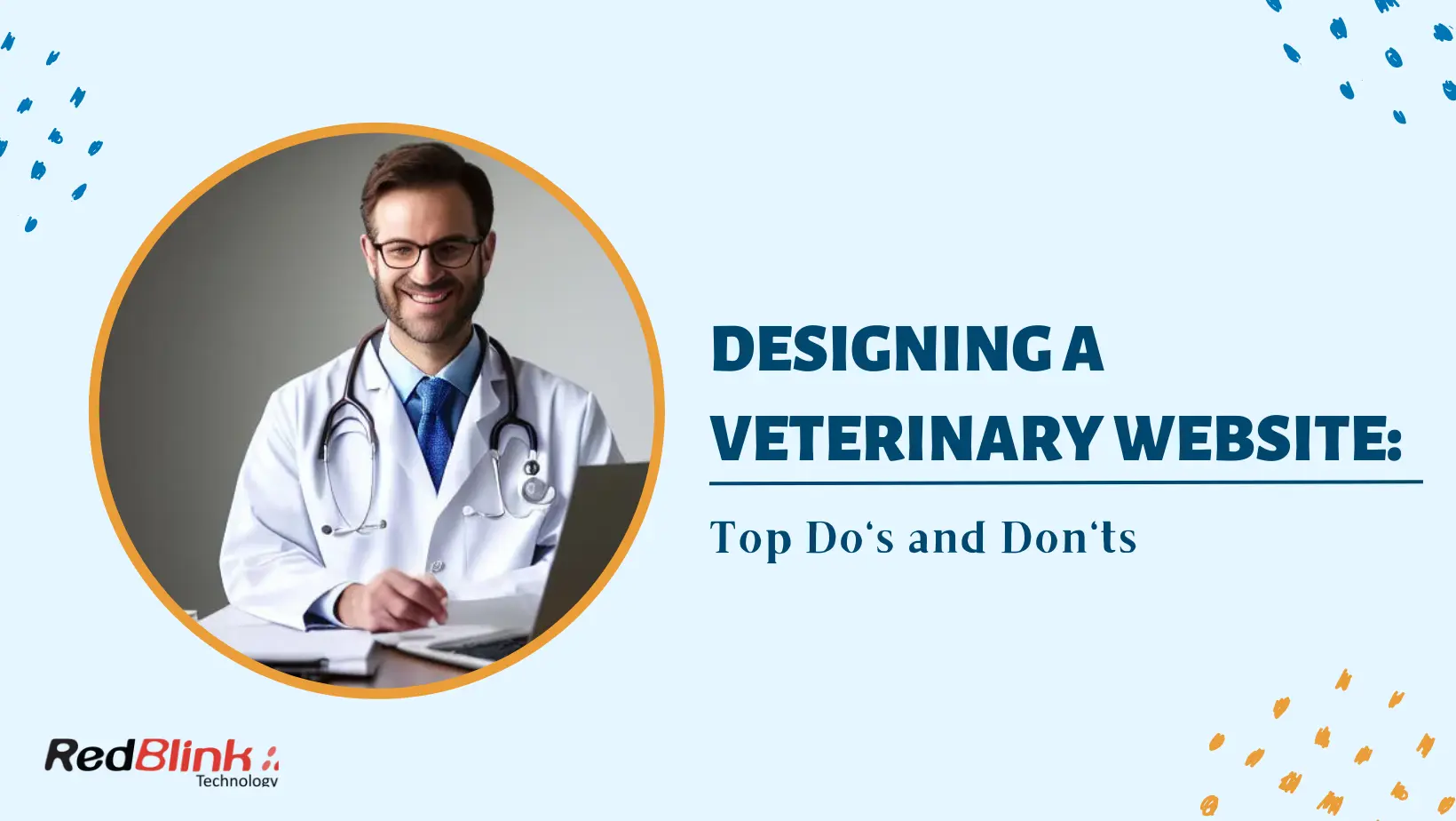 Designing a Veterinary Website - Top Dos and Donts