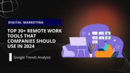 Top 30+ Remote Working Tools to Work