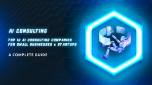 Top 15 AI Consulting Companies for Small Businesses in 2026
