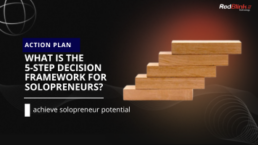 5 Step Decision Framework for Solopreneurs