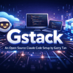 What Is GStack? An Open-Source Claude Code Setup by Garry Tan